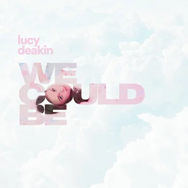 we could be by Lucy Deakin - album cover