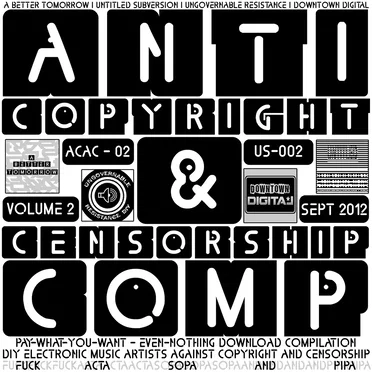 Anti Copyright & Censorship Compilation, Volume 2 by Various Artists - album cover