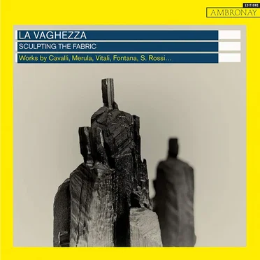 Sculpting the Fabric by La Vaghezza - album cover