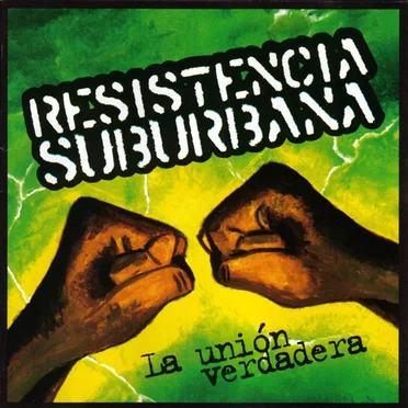 La unión verdadera by Resistencia Suburbana - album cover