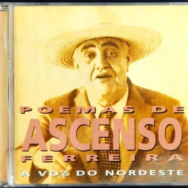 Poemas de Ascenso Ferreira - A voz do Nordeste