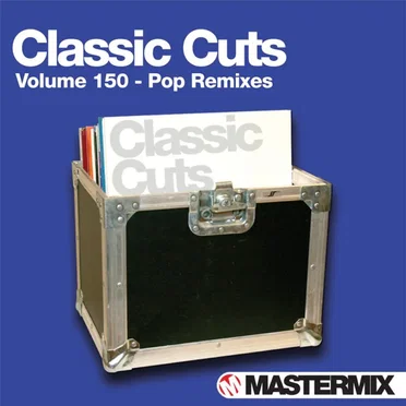 Mastermix Classic Cuts, Volume 150: Pop Remixes by Various Artists - album cover