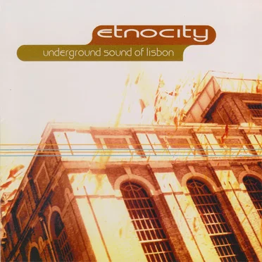 Etnocity by Underground Sound of Lisbon - album cover