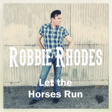 Let The Horses Run