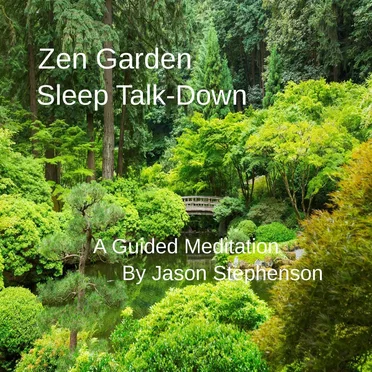 Zen Garden Sleep Talk‐Down: A Guided Meditation by Jason Stephenson - album cover