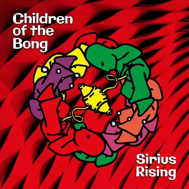 Sirius Rising by Children of the Bong - album cover