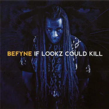 If Lookz Could Kill by BeFyne - album cover