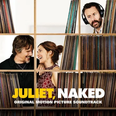 Juliet, Naked (Original Motion Picture Soundtrack) by Various Artists - album cover