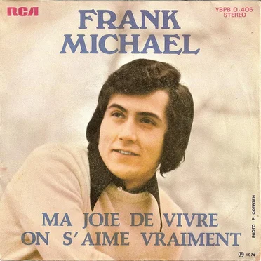 Ma joie de vivre / On s'aime vraiment