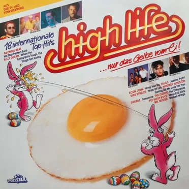 High Life: …nur das Gelbe vom Ei! by Various Artists - album cover