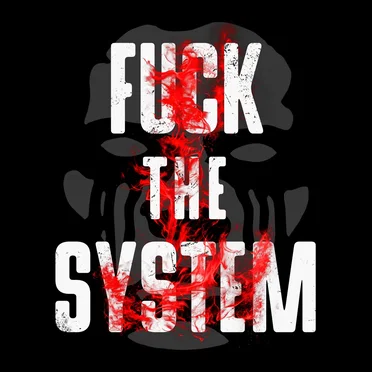 FUCK THE SYSTEM by Daemon Grey - album cover