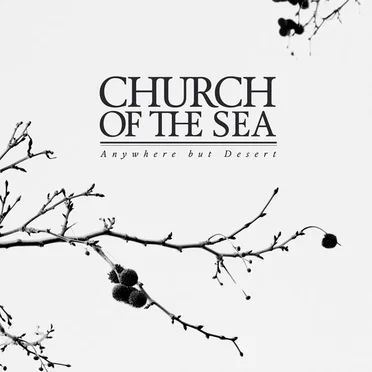 Anywhere but Desert by Church of the Sea - album cover