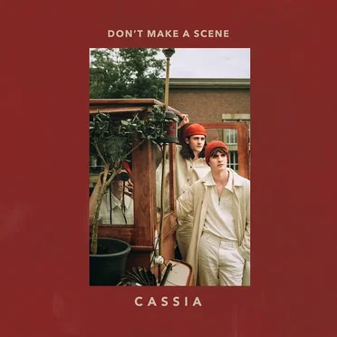 Don’t Make a Scene by Cassia - album cover