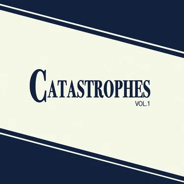 Vol. 1 by Catastrophes - album cover