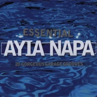 Essential Ayia Napa by Various Artists - album cover