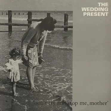 Don’t Try and Stop Me, Mother