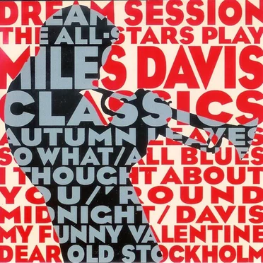 Dream Session: The All-Stars Play Miles Davis Classics by Various Artists - album cover