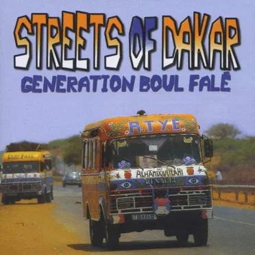 Streets of Dakar: Generation Boul Fale by Various Artists - album cover