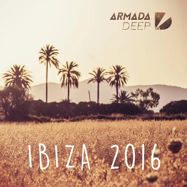 Armada Deep – Ibiza 2016 by Various Artists - album cover