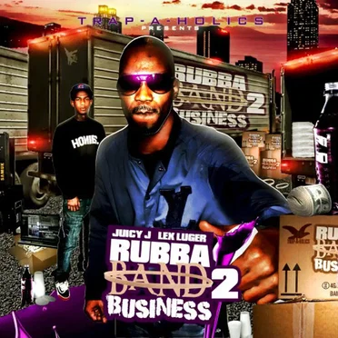 Rubba Band Business 2 by Juicy J - album cover