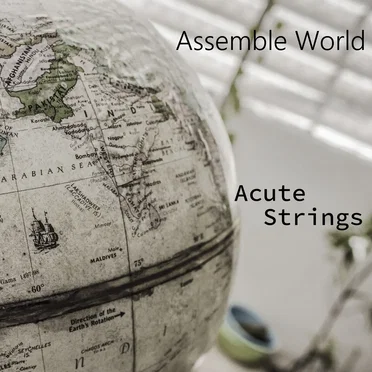 Assemble World by Acute Strings - album cover