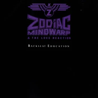 Backseat Education by Zodiac Mindwarp and the Love Reaction - album cover