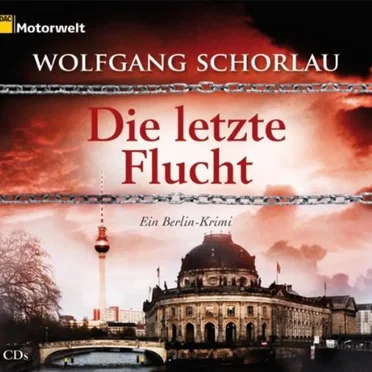Die letzte Flucht by Wolfgang Schorlau - album cover