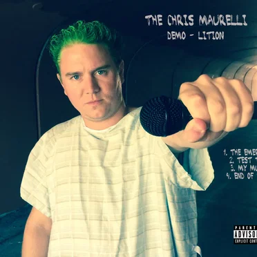 The Chris Maurelli Demo-Lition by Chris Maurelli - album cover