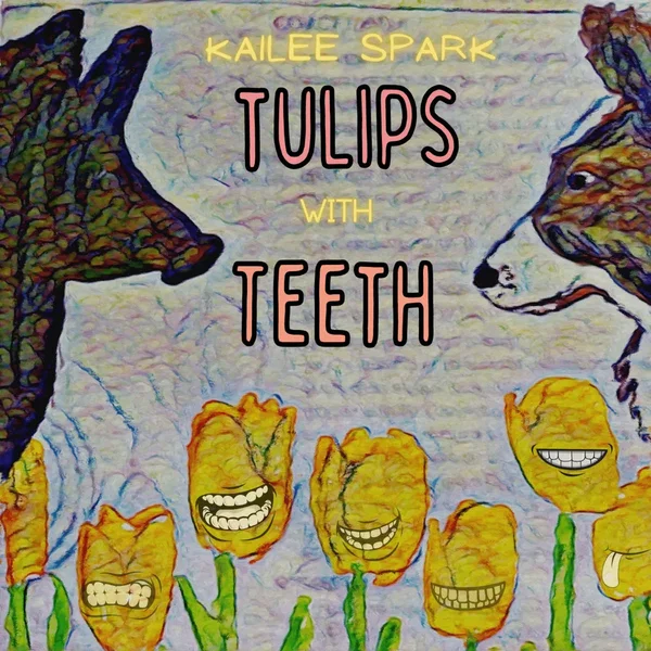 Tulips with Teeth