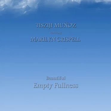 Beautiful Empty Fullness