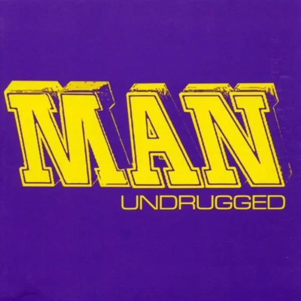 Undrugged