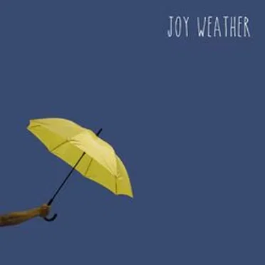 Joy Weather by Joy Weather - album cover