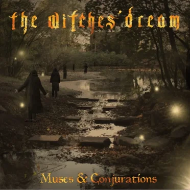 Muses & Conjurations by The Witches' Dream - album cover