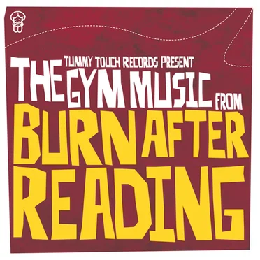 Gym Music From Burn After Reading by Various Artists - album cover