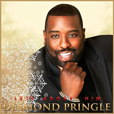 Let's Adore Him by Desmond Pringle - album cover
