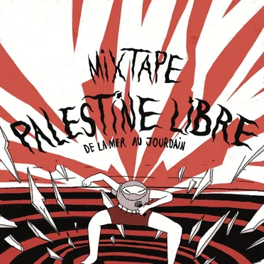 MIXTAPE : PALESTINE LIBRE DE LA MER AU JOURDAIN by Doll$Money - album cover