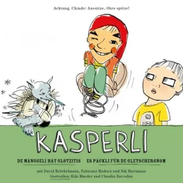 Kasperli: De Mänggeli hät Glotzitis / Es Päckli für de Gletschergnom by Kasperli - album cover