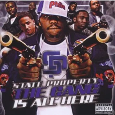 The Gang Is All Here by State Property - album cover