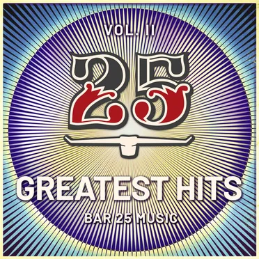 Bar 25 Music: Greatest Hits Vol.2 by Various Artists - album cover