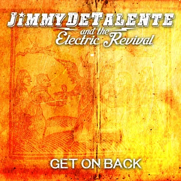 Get on Back by Jimmy DeTalente - album cover
