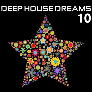 Deep House Dreams 10 by Various Artists - album cover