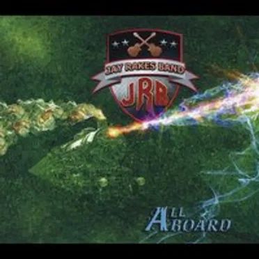 All Aboard by Jay Rakes Band - album cover