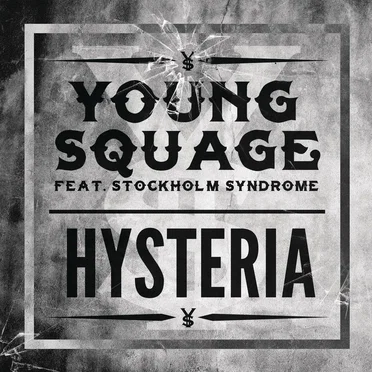 Hysteria by Young Squage - album cover