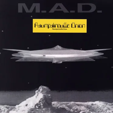 Raumpatrouille Orion by M.A.D. - album cover