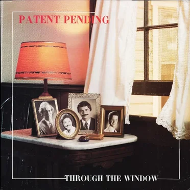 Through the Window by Patent Pending - album cover