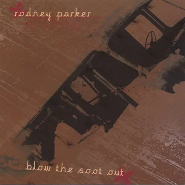 Blow the Soot Out by Rodney Parker and 50 Peso Reward - album cover