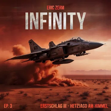 3: Erstschlag III - Hetzjagd am Himmel by Infinity - album cover