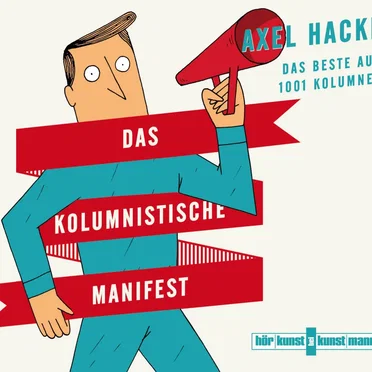 Das Kolumnistische Manifest by Axel Hacke - album cover