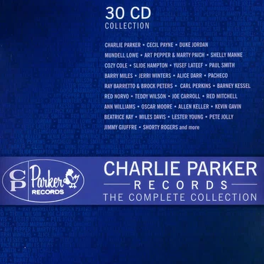 Charlie Parker Records: The Complete Collection by Various Artists - album cover