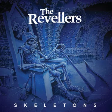 Skeletons by The Revellers - album cover